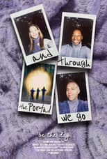 Poster for And Through the Portal We Go