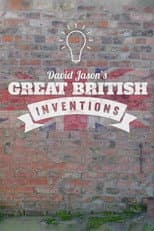 Poster for David Jason's Great British Inventions