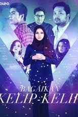 Poster for Bagaikan Kelip-Kelip