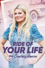 Poster for Ride of Your Life With Courtney Hansen