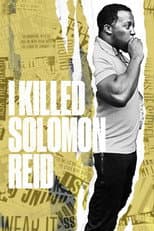 Poster for I Killed Solomon Reid