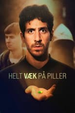 Poster for Helt væk på piller