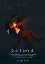 Poster for Don't Say It