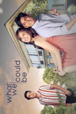 Poster for What We Could Be