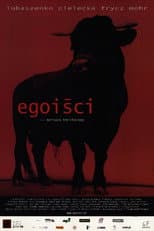 Poster for Egoiści
