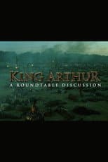 Poster for King Arthur: A Roundtable Discussion