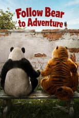 Poster for Follow Bear to Adventure