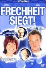 Poster for Frechheit siegt