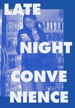 Poster for Late Night Convenience