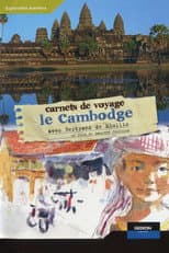 Poster for Carnets de voyage - Le Cambodge