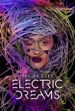 Poster for Philip K. Dick's Electric Dreams