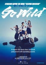 Poster for SEISHUN INOSHISHI 〈Go Wild〉 ATARASHII GAKKO! THE MOVIE