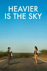 Poster for Heavier Is the Sky