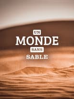 Poster for Un monde sans sable