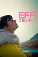 Poster for Effi o Blaenau