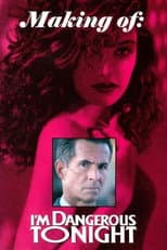 Poster for Making I'm Dangerous Tonight