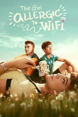 Poster for The Girl Allergic to Wi-Fi