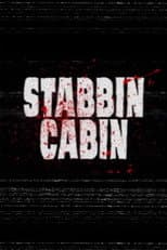 Poster for Stabbin Cabin