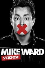 Poster for Mike Ward s'eXpose