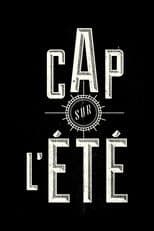 Poster for Cap sur l'été