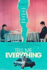 Poster for Tell Me Everything