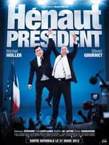 Poster for Hénaut Président