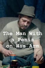 Poster for The Man With a Penis on His Arm