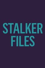 Poster for Stalker Files