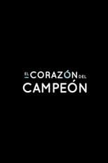 Poster for El corazón del campeón