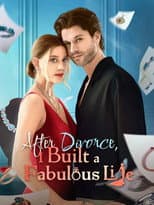 Poster for After Divorce, I Built a Fabulous Life
