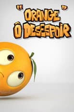Poster for Orange O Despair