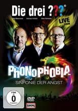 Poster for Die drei ??? LIVE – Phonophobia – Sinfonie der Angst