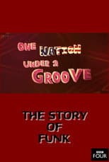 Poster for The Story of Funk: One Nation Under a Groove