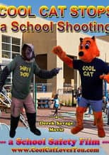 Poster for Cool Cat Stops a School Shooting