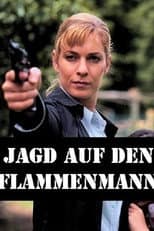 Poster for Jagd auf den Flammenmann