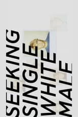 Poster for Seeking Single White Male