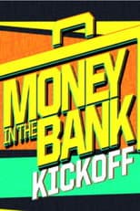 Poster for WWE Money in the Bank Kickoff 2024