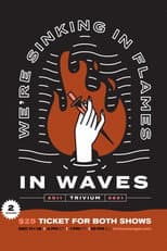 Poster for Trivium – Live From The Hangar: In Waves
