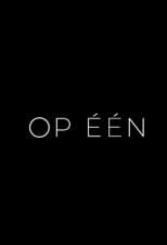 Poster for Op één