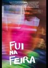 Poster for Fui na feira