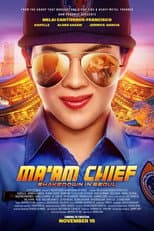 Poster for Ma'am Chief: Shakedown in Seoul