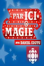 Poster for Par ici la magie