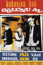 Poster for Babasına Bak Oğlunu Al