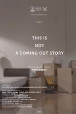 Poster for This is Not A Coming Out Story