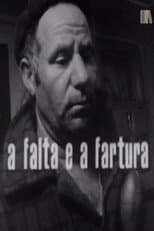 Poster for A Falta e a Fartura