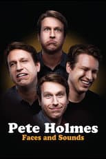 Poster for Pete Holmes: Faces and Sounds