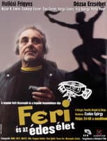 Poster for Feri és az édes élet
