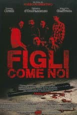 Poster for Figli Come Noi