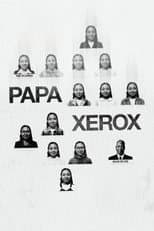 Poster for Papa Xerox