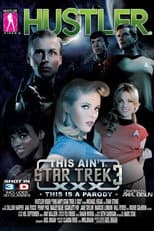 Poster for This Ain't Star Trek XXX 3